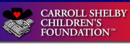 Carroll Shelby Children's Foundation
